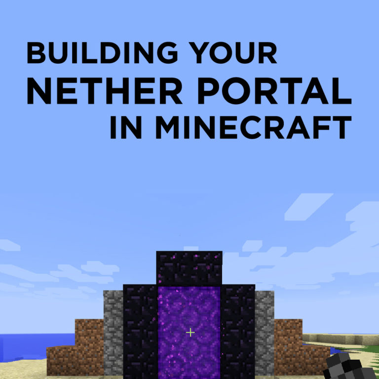 How to Make a Portal in Minecraft in a Few Minute?