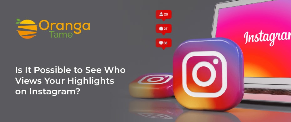can you see who views your instagram story highlights